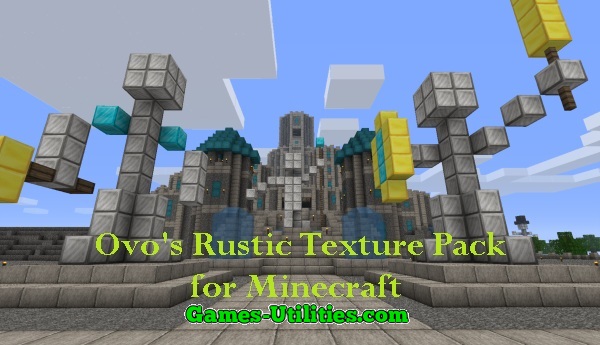 Ovo's Rustic Resource Pack for Minecraft